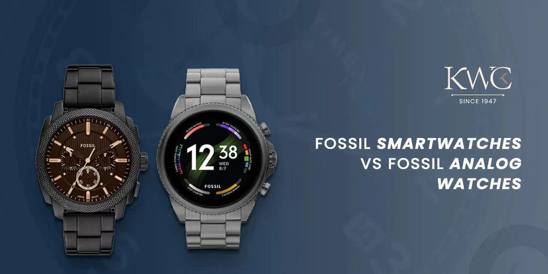 Fossil Smartwatches vs Analog watches: Which One to Choose in 2025? - KRISHNA WATCH COMPANY