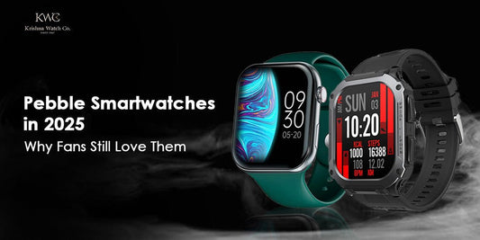 Pebble Smartwatches in 2025: Why Fans Still Love Them - KRISHNA WATCH COMPANY