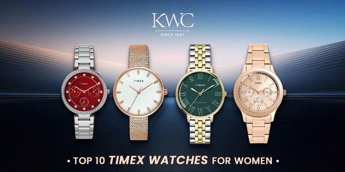 TOP 10 TIMEX WATCHES FOR WOMEN IN 2025 - KRISHNA WATCH COMPANY